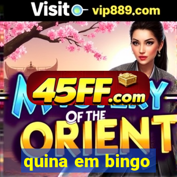 quina em bingo
